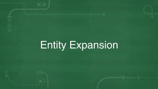 Entity Expansion
 