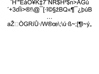 ´H‘EàÒ¥K‡7¨NR$H²$nÄGù
´+3dÏi®!@¯[·î©§žBQ«¶¯¿þúB
               …
aŽÒGRíÛ·/W®œ;ú·ß~;[¶l~ý„
 