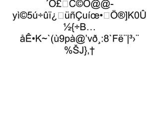 ´Ö£C©Ò@@-
yì©5ú÷ûï¿üñÇuíœ•Ö®]K0Û
            ½{÷B…
  åÊ•K~`(ù9pà@’vð¸:8`Fë¨|³›¨
            %ŠJ}‚†
 