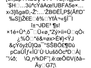 [ük)ZþT¼ÈÛç*6ÝV“*Æ(N@zDÓ
 ’$H…3ùªcÝáAœ!UBFA5e×…
x‹3]ßga©,-Ž':…‘ŽB©ËÎ„P$(Ãf!D˜
  ‰S])Ž€Eê%YfÀ¬«§Ì¯I
          î±¬JÐE³ ¶s!
×1é÷Û^‚ô¯Ü«ø¸Zýíi=ÜqÒ‹
     ¿%Õ*ë=øxÉ¥}ŸJ
  çÝöyžÛ]Qa¯°SŠBÖ£¶©ù
   pCaÙÎƒ«ÌÜ`Ù·UušõÒcªDÀ|
˜¼ð; Q¸n³kDFˆ¦.ë:œÔ©V(ðà–
            ÄyG7¦
 