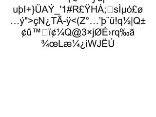 †€™÷ƒù|
uþI+}ÜAÝ_'1#R£ŸHÀ;sÌµó£ø
…ýçN¿TÃ-ÿ(Z°…’þ¨ü!q½|Q±
  ¢û™ï¢¼Q@3×jØÉ›rq‰ã
       ¾œLæ¼¿iWJËÚ
 