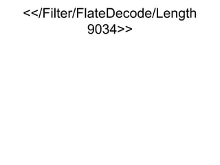 /Filter/FlateDecode/Length
            9034
 