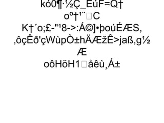 kó0¶·½Ç_EúF=Q†
             oº†¹¨C
   K†´o;£-¹8-:Á©]•þoúÉÆS,
‚ôçÊð'çWùpÒ±hÄÆžÊjaß,g½
                Æ
         oôHöH1åêù¸Á±
 
