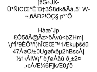 ]žG÷JX-
Ü¹ÑICŒ^Ê`B†3Š8dkÃá„5“ W-
     ~‚ñÀÐ2!ÖÇ§ p²`Õ

              HàæˆJp
   £Ó5ðÂ@ÄzöÂvúþZHm|
ƒfÌ²9ÈÔ²ñ)hÎŒŒ™1Ækuþšëü
   47ÀøO/±0Ugøfxêµ2hBscÀ|
     ½1‹ÁIW¡¹¨èƒøÀãú ð¸±2¤
        ‚‹cÅÆ¼6F]kÆ0ƒë
 