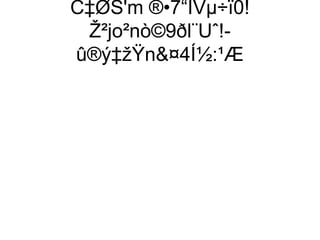 C‡ØŠ'm ®•7“ÎVµ÷ï0!
  Ž²jo²nò©9ðl¨Uˆ!-
û®ý‡žŸn¤4Í½:¹Æ
 