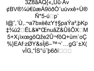 3Z8ãÃQ{«„Uû·Âv
¢BV®¼ú€ûæÁ9öðÒ¨uúvxê÷Ù®
            Ñ*5-úp`
l@ˆ‚´Ù,.¬a7bxèêzY†§paÝa²‚þKp
‡¾ú2ËL¥*ŒnuãZÛšÕXM
 5+X¡ìxœgôQže2Û¬fõQ+üm`oÇ
 %}EAf·zØYsÌj6–™¬`…gG`±X(
       vÏG,“ÍS°ú¨þ6ðí
 
