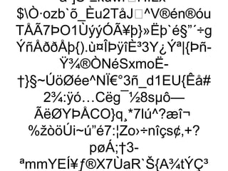 •ä“]S´±kúwrHILx¤
$Ò·ozb`õ_Èu2TåJ^V®én®óu
TÅÃ7ÞO1ÙýýÓÃ¥þ}»Ëþ`é§”´÷g
ÝñÅððÅþ{).ù¤ÎÞÿîÈ³3Y¿Ýª|{Þñ-
        Ÿ¾®ÒNéSxmoË-
†}§~ÚöØée^NÏ€°3ñ_d1EU{Êå#
     2¾:ÿó…Cëg¯½8sµô—
    ÃëØYÞÅCO}q¸*7lú^?æî¬
   %žòöÚi~ú”é7:¦Zo›÷nîçs¢‚+?
             pøÁ;†3-
ªmmYEÍ¥ƒ®X7ÙaR`Š{A¾tÝÇ³
 
