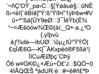 ™}·ÙñmÛ¦Èw~œq]“—
´~ñÇ'OŸ_pø›C§¦Ýøàué§ûNÈ
ß‹ëî{¨êBìê]Ý:ß¹ŸïÞí”1ÿÞšw•#V
   û÷^“ßä{ÜY9eØ3¯ÍêŸb(È¾
 ¹~=Æëòów¾Œ©{àì;_Q+·a.¿³O
             {.yîþvü
  åƒ¾dè—ìbUØûµ¿lÚ°ŸÝÖ|
 £qÏÆ6G—K[¯ÄKxpëó®F5ßë¹|
         ÍICuÆØþç´CÞÿ
Ô6 w¤GK©¿×Æù÷Ò£'J$QÒ~0
  4IÃQŒŠ ªádUR·ë#=ê#ñ£ªÞ
 