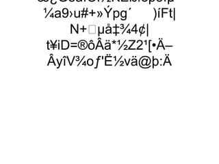 œ¿GêäïÒi½KÉß!ëþ5íµ–
¼a9›u#+»Ýpg´    )íFt|
     N+µå‡¾4¢|
 t¥iD=®ôÂä*½Z2¹[•Ä–
 ÂyîV¾oƒ'Ë½vä@þ:Ä
 
