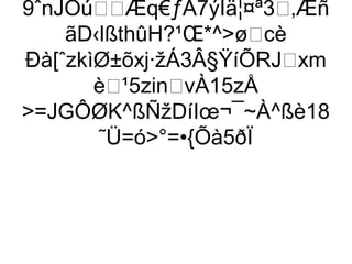 9ˆnJÖúÆq€ƒÃ7ýIä¦¤ª3‚Æñ
    ãD‹lßthûH?¹Œ*^øcè
Ðà[ˆzkìØ±õxj·žÁ3Â§ŸíÕRJxm
       è¹5zinvÀ15zÅ
=JGÔØK^ßÑžDíIœ¬¯~À^ßè18
       ˜Ü=ó°=•{Õà5ðÏ
 