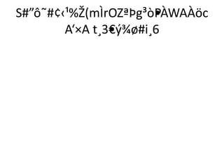 S#”ô˜#¢‹¹%Ž(mÌrOZªÞg³ò•PÀWAÀöc 
A‘×A t¸3•€ý¾ø#i¸6 
 