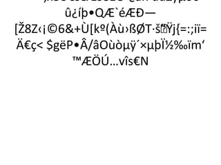 <‚xeÛ€séÆsê1Ö´¿áñ'üùZÿμò6† 
û¿íþ•QÆ`éÆÐ— 
[Ž8Z‹¡©6&+Ù[kº(Àù›ßØT·š”Ÿj{=:;iï= 
Ä€ç< $gëP•Â/âOùòμÿ´×μþÏ½‰ïm‘ 
™ÆÖÚ…vîs€N 
 