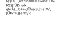 6ç§Ô¡—‚u:ªßMám>žÕÍ¼ùnÆ¹ÕÁ?
Þ½S¡ˆÜÐ‹koÌk
q6«Àš…JSK++;lÍÖœc8¸Éf-a¦W
[ÊÍ#Y”ªQ§éNO/ïô
 