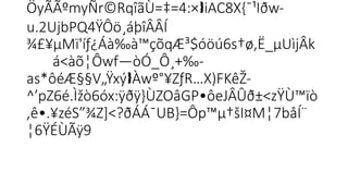 ÖyÃÃºmyÑr©RqîãÙ=‡=4:× iAC8X{¯¹Iðw-

u.2UjbPQ4ŸÔö¸áþîÂÂ­
Í
 
¾£¥µMï'íƒ¿Áà‰à™çõqÆ³$óöú6s†ø‚Ë_µUìjÂk

á<àõ¦Ôwf—òÓ_Ô¸+‰-
as*ôéÆ§§V„Ÿxý Àwº°¥ZƒR…X)FKêŽ-
 
^’pZ6é.Ìžò6óx:ÿðÿ}ÙZOâGP•ôeJÂÛð±<zŸÙ™ïò

‚ê•.¥zéS”¾Z]<?ðÁÁ¯UB}=Ôp™µ†šI¤M¦7båÍ¨­

¦6ŸÉÙÃÿ9
 