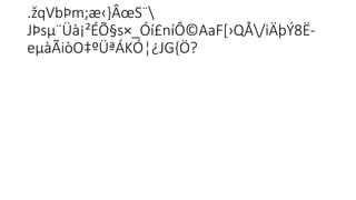.žqVbÞm;æ‹}ÂœS¨
JÞsµ¨Üà¡²ÉÕ§s×_Óí£níÔ©AaF[›QÅ/iÄþÝ8Ë-

eµàÃiòO‡ºÜªÁKÓ¦¿JG{Ö?

 