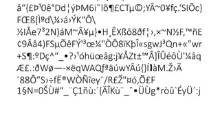 å“{£Þ¹0ê°Dd¦ýÞM6i˜lõ¶£CTµ©;YÂ~0¥fç.‘SIÕc}
 
FŒß[Ìºd¼›á›ÝK“Ô
½IÅe7³2N)áM~Â¥µ}•H¸ÊXßô8ðf¦›,×~N½F,™ñE
¢9Âå4)FSµÕêFÝ'³œ¼"ÒÔ8ïKþÎ«sgwJ³Qn+«”wr

+S¶­
:ºDç^“_•?›¹óhüœâg:j¥ÅZt±™Â]ÎÛéôÙ'¼âq
Æ£.:ðWø—-×ëqWAQƒªäúwYÂú{}Í àM.Ž›Ã

´88Ô”S›÷fË®WÒÑîey¨/R£Ž"¤ó‚Õ£F
1§N=0ŠÙ#“_¨Ç1ñù:´{ÄÎKù¨_ˆ•ÜÙg*ròû`ÉyÜ´:j
 