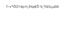 T¬«*ÕO?›åý‹H¸õYqÆÕ·'ô¸²O£š¿µåW

 