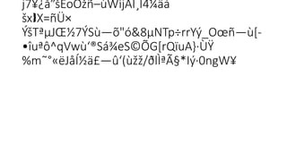 j7¥¿å”šÉoOžñ–ùWìjÂI¸Í4¼äá
šx X=ñÜ×

ÝšTªµJŒ½7ÝSù—õ"ó&­
8µNTp÷rrYý_Oœñ—ù[-

•îuªô^qVwù‘®Sá¾eS©ÕG[rQïuA}·ÙŸ
%m˜°«ëJåÍ½ä£—û‘(ùžž/ðlÌªÃ§*Iý·0ngW¥
 