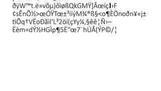 }<3‡ÄdaøH´ŸÍ¿¾æ!
ðÿW™t.ë»võµ)ôìøßQkGMŸ]Âœíç ›F

¢sÊnÕ½>œÓŸTœ±³iïýM¾®ß§<o¶ÈÖnoðn¥«j±
tiÕq†VËoÐãìl‘L³2öí(çYy¼‚§êê¦Ñ›–
Ëèm=dÝ½HGÌp¶5Ë“œ7¨hÚÅ(ÝP©/¦
 