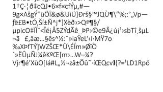 ËDíuÛ»js¤îg¾É,ìpŠ¾ÔëÅªujN¤’OÜUå.ƒ:Ê§¥ÑÛ
1†Ç·¦ð‡cQJ•6×f×cfÝµ‚#—

9g×AšgÝˆüÕÏ&ø&UiÜ]Ðrš§™JQÙ¶”%;:°„Vp—
ƒë£B•tÓ‚Ší±Ñ^j*]Xèð›>Qª¶§/

µpicO‡ÏÍ¨<Îé¡Å5ZÝdÃê_ÞP›©e9Â¿ú¡¹›sbTî¸šµL

¬ã £,äæ…§ês^½:¯»iaŸeL‘‹I·MŸ7o
‰XÞfTÝ]WZŠŒ*ÜÉÍm»ØîÒ
´»ËÛµÑJ¼êKºŒ[m›…W–¼?
Vjr¶é’XùO[Iá#L„½¬zâ±Öû˜·íŒQcv {?=¹LD1Rpö

 