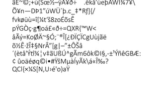 ãË~©;+ù(Sœ½–ÿÅ¥ð÷ .êkå’ùeþÅWÍ¾7¥­

Õ¥n—DÞ1”úWÜ´þ.c_‡*Rƒ]{/
fvkøüù=î[¼t‘š8zoÉõsÊ
pÝGÒç·g¶oá£«ð÷=QXR{™W<
åÃý=KoØÄ~§Ó;¨®Î[¿ÐÏÇÏCgUùjãë
õ½Ê·žÎ‡§NrÂ”[g|–”±ÔŠâ

´(ètå'Ýtî¾¦v‡ãUßÚ^gÃm6ôk©I§,-±¹ÝñêGBÆ:
¢ ûoäéøq©i•#ŸšMµàÍy­
Ãká«Î‰?
QCl{×¼S[N,U›é'o)aŸ

 