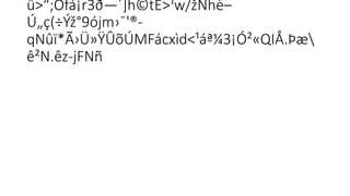 û>“;Öfá¡r3ð—´]h©tÉ>¹w/žÑhè–
Ú„ç(÷Ýž°9ójm›¯'®-
qNûï*Ã›Ü»ŸÛõÚMFácxìd<¹áª¼3¡Ó²«QIÅ.Þæ
ê²N.êz-jFNñ
 