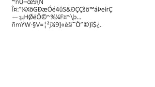 ~nÛ–œ9{Ñ
Î¤:°¾XöGÐæÓé4ûS&ÐÇÇšö™áÞeírÇ
—:µHØëÔ©~%¼F¤~þ…
ñmYW·§V=¦²j¼9]«èší˜Ò”©)ï$¿.
 