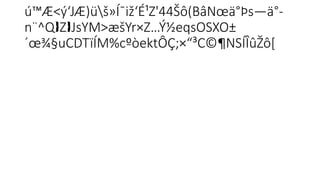 ú™Æ<ý‘JÆ)üš»Í¯iž‘É¹Z'44Šô(BâNœä°Þs—ä°-

n¨^Q Z JsYM>æšYr×Z…Ý½eqsOSXO±
 
´œ¾§uCDTïÍM%cºòektÔÇ;×“³C©¶NSÍÎûŽô[
 