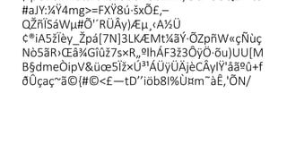 ¡fpG7ôín4ãtáF¼ßåêÉG‘²8bMm‚©ã®Ô8Q£^›œ
 
#aJY:¼Ÿ4mg>=FXŸ8ú·šxÕ£,–
  
QŽñÏSáWµ#Õ'´RÜÂy)Æµ¸‹A½Ü
 
¢®iA5žÏèy_Žpá[7N]3LKÆMt¼ãÝ·ÕZpñW«çÑùç

Nò5ãR›Œâ¾Gîûž7s×R„ºlhÁF3ž3ÔÿÖ·õu)UU[M
B§dmeÒipV&üœ5Ïž×Ú³¹ÁÜÿÜÄjèCÂylŸ'åãºû+f
ðÛçaç~ã©{#©<£—tD’’iöb8I%Ù¤m˜àÊ,'ÕN/
 