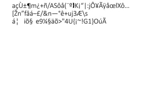 açÙ±¶m¿+ñ/ASôå(¨º K¡“|:jÔ¥Ãÿ
  åœlXô…
[Žn”fâá–£/&n—°ê+uj3Æs
á¦ iõ§ e9¼§äõ>"4U{¡~!G1}OúÃ
 