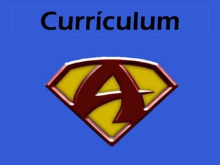 Currículum
 