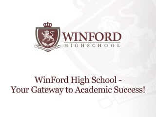 WinFord High School -
Your Gateway to Academic Success!
 