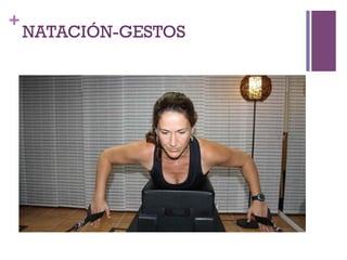 +
NATACIÓN-GESTOS
 