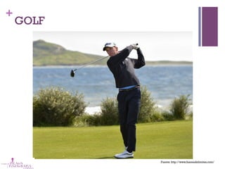 +
GOLF
Fuente: http://www.fuereadelimites.com/
 