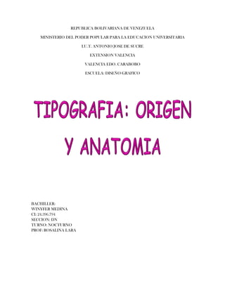 tipografia origen y anatomia del tipo