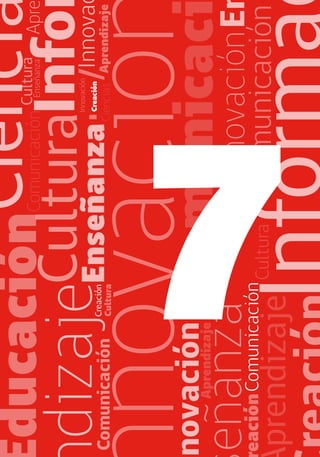 48
enfoque estratégico sobre tics en educación en américa latina y el caribe
7
 