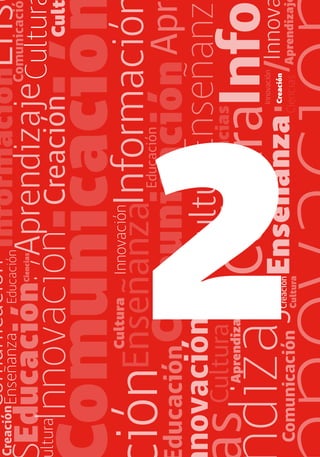 8
enfoque estratégico sobre tics en educación en américa latina y el caribe
2
 