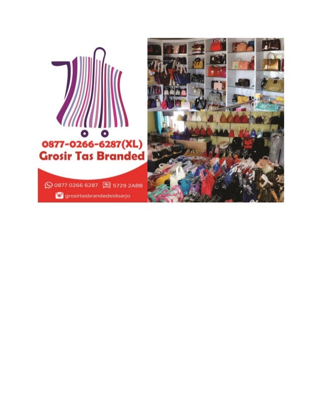 0877-0266-6287(XL), Tas Branded Wanita, Tas Branded Murah