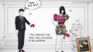 “The collection has
been very successful
in all countries”
 