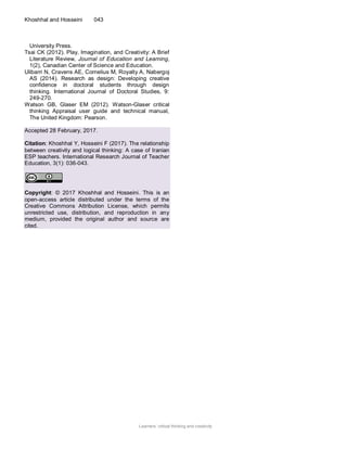 The relationship between creativity and logical thinking: A case of ...