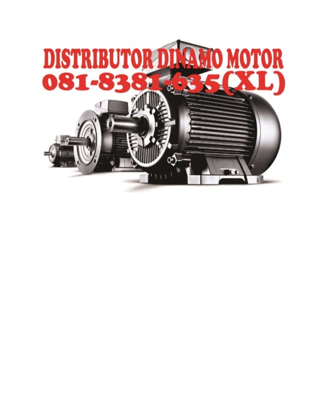 081 8381 635 XL Dinamo Listrik Ac Motor Kediri Dinamo 081 8381 635 XL Dinamo Listrik Ac Motor Kediri Dinamo