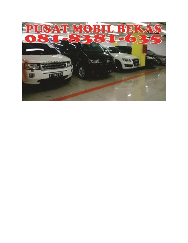 081-8381-635 XL Mobil Bekas Olx Di Pasuruan Jual Mobil Bekas Pasur 