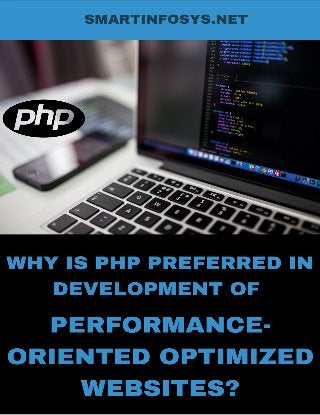 Why is PHP Preferred in Development of Performance-Oriented Optimized Websites?
 