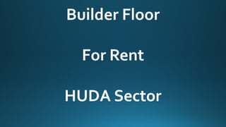 Builder Floors For Rent HUDA Sectors Gurgaon 9811022205/ 9990065550