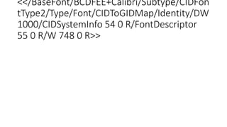 <</BaseFont/BCDFEE+Calibri/Subtype/CIDFon
tType2/Type/Font/CIDToGIDMap/Identity/DW
1000/CIDSystemInfo 54 0 R/FontDescripto...