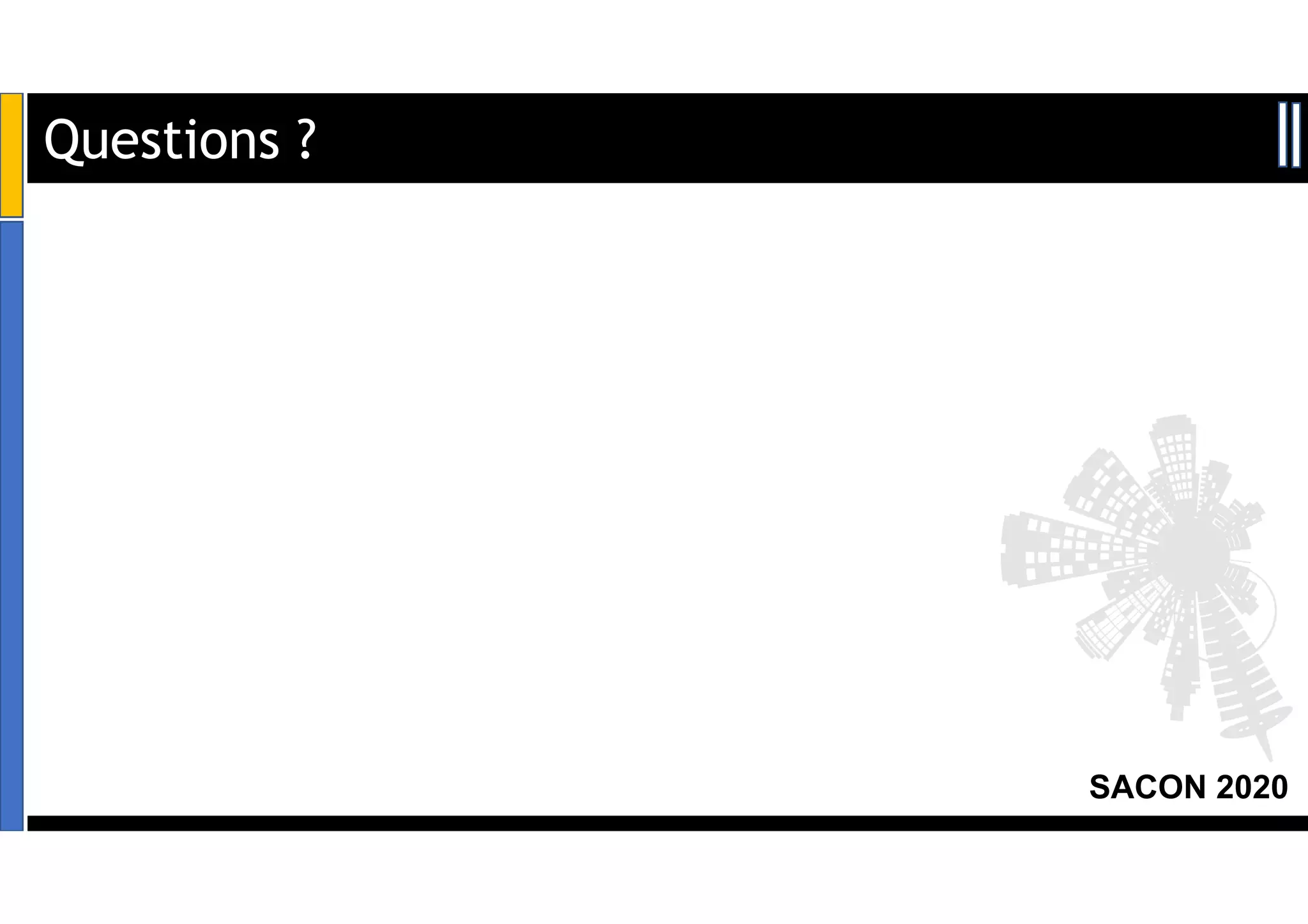 SACON 2020
Questions ?