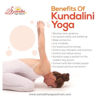 Benefits of kundalini Yoga | Samadhi Yoga ashram 