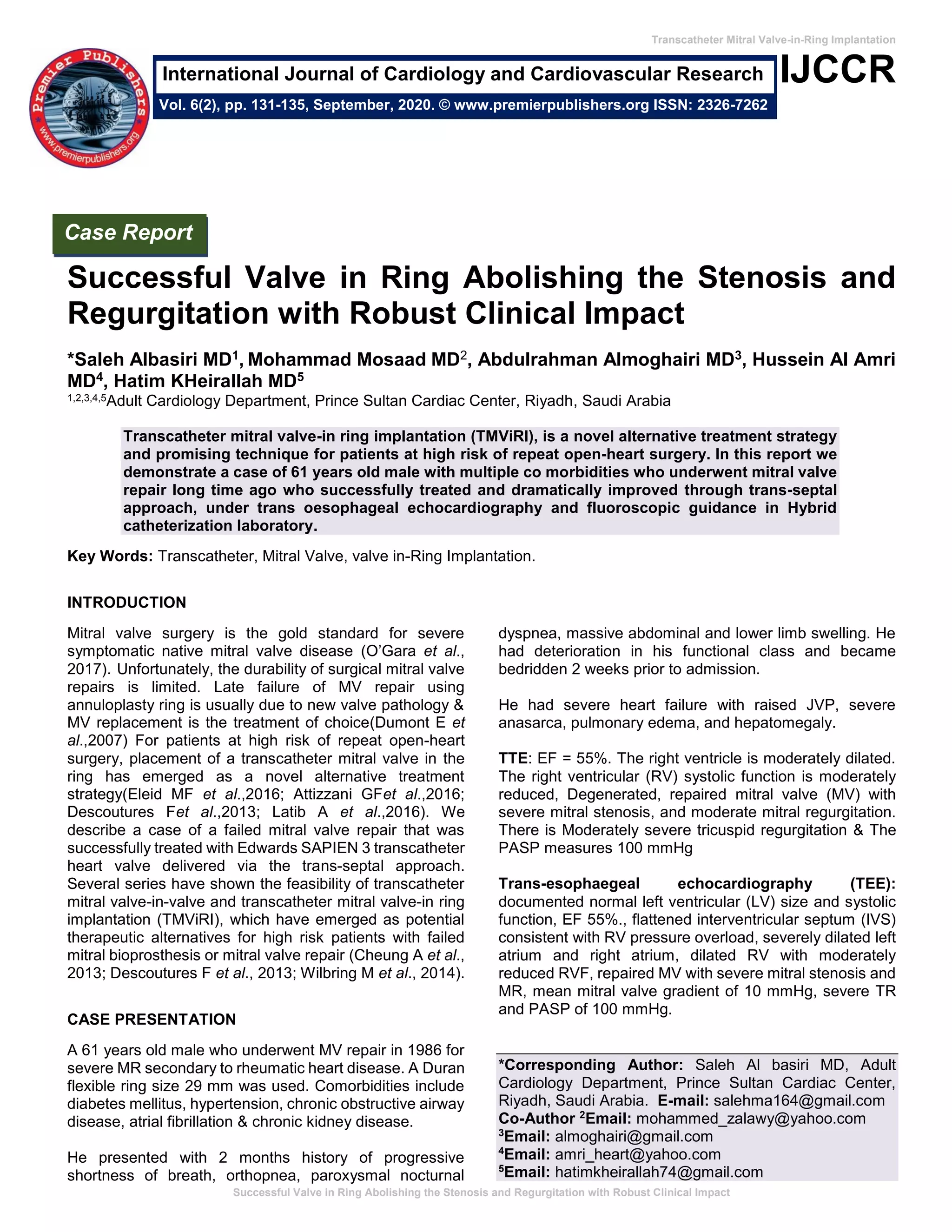 Successful Valve in Ring Abolishing the Stenosis and Regurgitation with ...