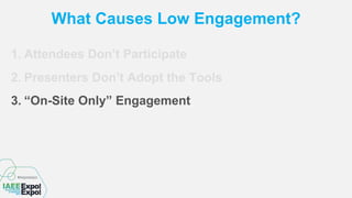 Audience Engagement Tools - Lessons learned after 10,000 events