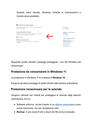 Quando viene attivata, Windows richiede le autorizzazioni e
l'utente deve accettarle.
Seguendo questi semplici passaggi pr...